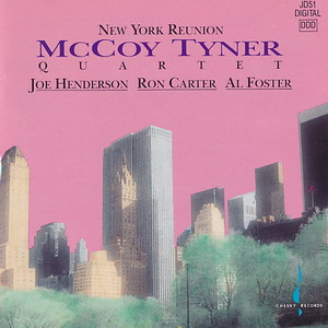 Mccoy Tyner/New York Reunion